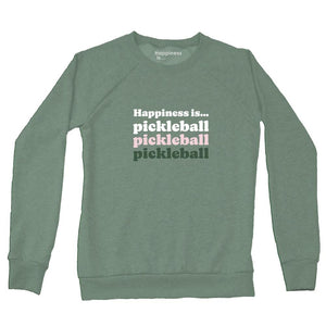 Happiness Is... Women's Pickleball Triple Crew Sweatshirt - Sage